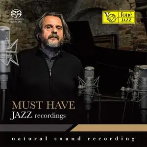 Various Artists - Must Have Jazz Recordings (2018) SACD ISO + DSD64 + Hi-Res FLAC