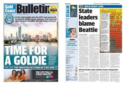 The Gold Coast Bulletin – April 17, 2018