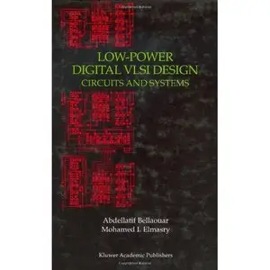 A. Bellaouar, "Low-Power Digital VLSI Design Circuits and Systems" (repost)