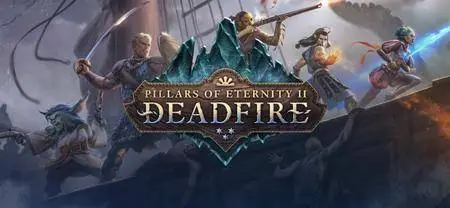 Pillars of Eternity II: Deadfire (2018)