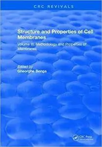 Structure and Properties of Cell Membrane: Volume III: Methodology and Properties of Membranes