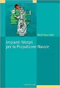 Impianti motori per la propulsione navale