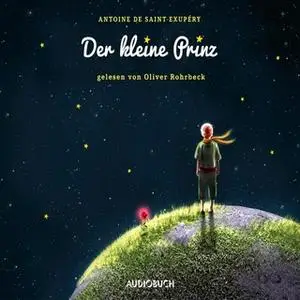 «Der kleine Prinz» by Antoine Saint-Exupéry