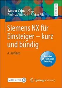 Siemens NX für Einsteiger – kurz und bündig