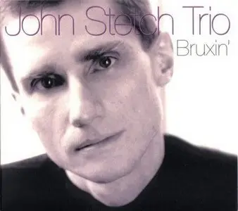 John Stetch Trio - Bruxin Flack (2006)