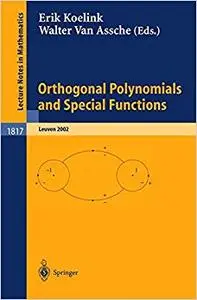 Orthogonal Polynomials and Special Functions (Repost)