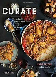 Curate: Authentic Spanish Food from an American Kitchen