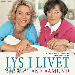 «Lys i livet» by Jane Aamund,Cecilie Frøkjær