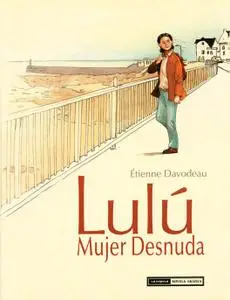 Lulú, mujer desnuda (Integral)