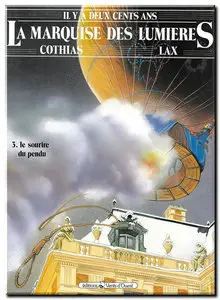 Cothias & Lax - La Marquise des Lumières - Complet - (re-up)