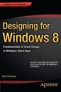 Designing for Windows 8 by Brent Schooley [Repost]