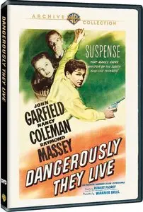 Dangerously They Live (1941)