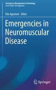Emergencies in Neuromuscular Disease (Emergency Management in Neurology)
