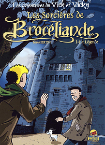 Vick et Vicky - Tome 8 - Les Sorcieres de Broceliande 1