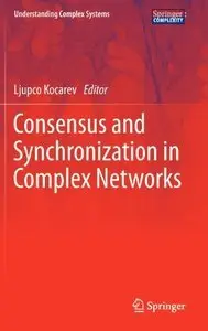 Consensus and Synchronization in Complex Networks (repost)