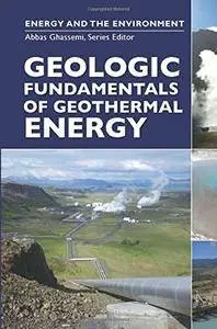 Geologic Fundamentals of Geothermal Energy