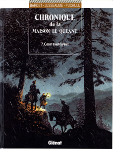 Chronique de la Maison le Quéant - Tome 7 - Coeur Aventureux