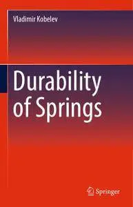 Durability of Springs (Repost)