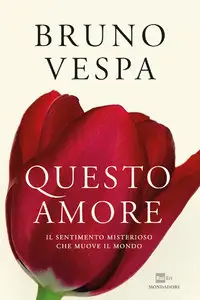 Bruno Vespa - Questo amore