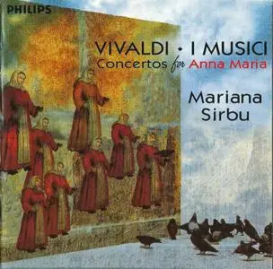 Mariana Sirbu, I Musici - Vivaldi: Concertos for Anna Maria (1998)
