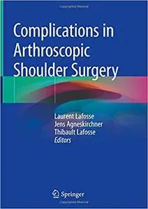 Complications in Arthroscopic Shoulder Surgery