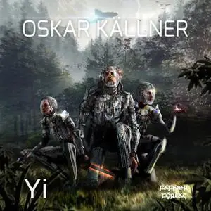 «Yi» by Oskar Källner