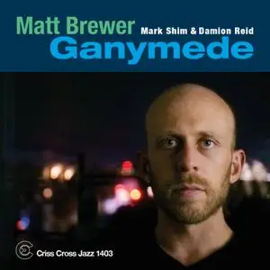 Matt Brewer - Ganymede (2019) [Official Digital Download 24/96]