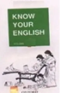Know Your English - Grammar, Vocabulary, Pronunciation and Idioms
