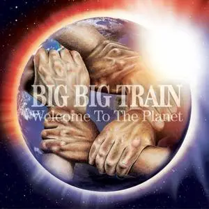 Big Big Train - Welcome to the Planet (2022)