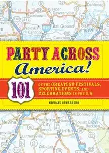 «Party Across America» by Michael Guerriero