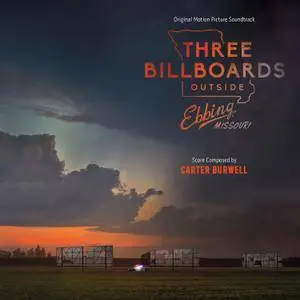 Carter Burwell - Three Billboards Outside Ebbing, Missouri (Original Motion Picture Soundtrack) (2017)