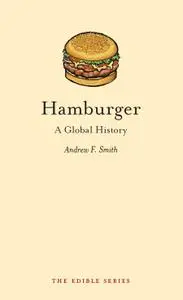 Hamburger: A Global History