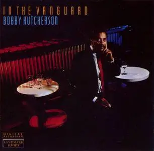 Bobby Hutcherson - In The Vanguard (1986) {Landmark LCD 1513-2}