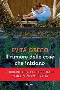 Evita Greco - Il rumore delle cose che iniziano(repost)