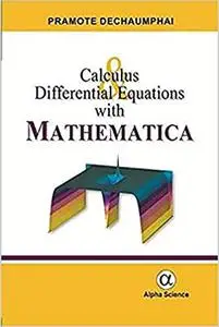 Calculus and Differential Equations with MATHEMATICA