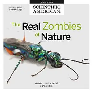 The Real Zombies of Nature [Audiobook]