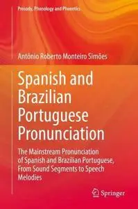 Spanish and Brazilian Portuguese Pronunciation