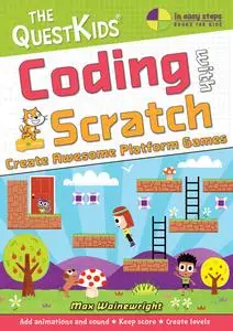 Coding With Scratch: Create Awesome Platform Games