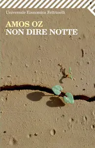 Amos Oz - Non dire notte (Repost)