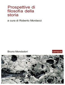 Roberto Mordacci - Prospettive di filosofia della storia (2016)