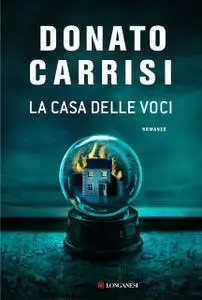 Donato Carrisi - La casa delle voci