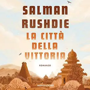 «La città della vittoria» by Salman Rushdie