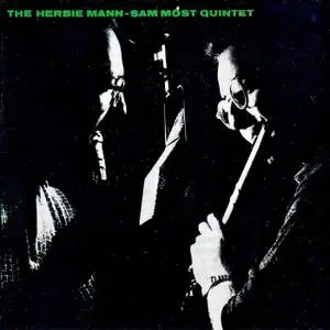Herbie Mann - The Herbie Mann-Sam Most Quintet (Remastered) (1956; 2019)