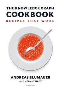 The Knowledge Graph Cookbook