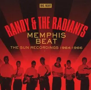 Randy & The Radiants - Memphis Beat: The Sun Recordings 1964-1966 (2007) (Repost)