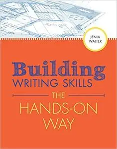 Building Writing Skills the Hands-on Way