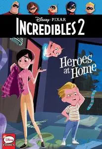 Disney Pixar Incredibles 2 Heroes at Home 2023 HYBRiD COMiC eBook