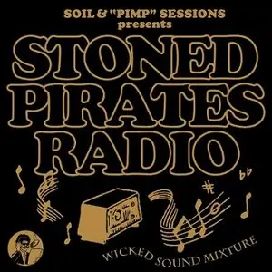 Soil & 'Pimp' Sessions - Stoned Pirates Radio (2010)