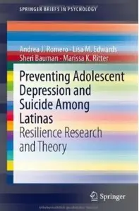 Preventing Adolescent Depression and Suicide Among Latinas: Resilience Research and Theory