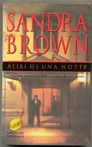 Sandra Brown - Alibi Di Una Notte
